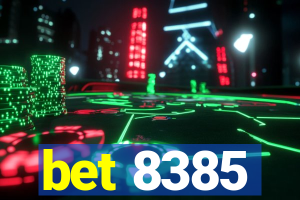 bet 8385